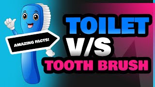 Toilet and Tooth Brush [upl. by Erfert]