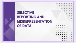 Selective reporting and misrepresentation of data [upl. by Ro409]