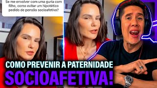 Como Se Prevenir Da Paternidade Socioafetiva E Pensão Socioafetiva [upl. by Kcim952]